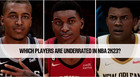 Which players are underrated in NBA 2K23?