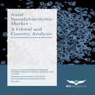Axial Spondyloarthritis Market Growth Analysis & Forecast 
