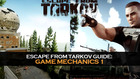 Escape from Tarkov Guide: Game Mechanics 1
