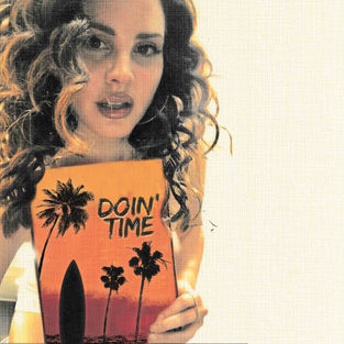 Lana Del Rey –DOIN&#039; TIME