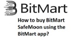 How to buy BitMart SafeMoon using the BitMart app?