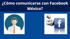 ¿Cómo contactar a Facebook México?